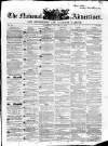National Advertiser and Edinburgh and Glasgow Gazette Saturday 15 January 1848 Page 1