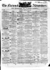National Advertiser and Edinburgh and Glasgow Gazette Saturday 12 February 1848 Page 1