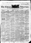 National Advertiser and Edinburgh and Glasgow Gazette Saturday 04 March 1848 Page 1