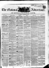 National Advertiser and Edinburgh and Glasgow Gazette Saturday 18 March 1848 Page 1