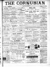 Cornubian and Redruth Times Friday 26 July 1889 Page 1