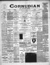 Cornubian and Redruth Times Saturday 05 December 1903 Page 1