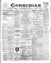 Cornubian and Redruth Times Saturday 20 February 1904 Page 1