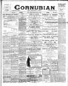 Cornubian and Redruth Times Saturday 02 April 1904 Page 1