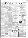 Cornubian and Redruth Times Saturday 08 April 1905 Page 1