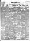Cornubian and Redruth Times Thursday 05 November 1908 Page 1