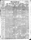 Cornubian and Redruth Times Thursday 07 January 1909 Page 1