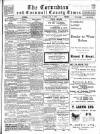Cornubian and Redruth Times Thursday 02 June 1910 Page 1