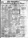 Cornubian and Redruth Times Thursday 14 September 1911 Page 1
