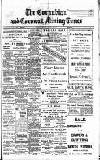 Cornubian and Redruth Times Thursday 11 August 1921 Page 1