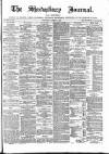 Eddowes's Shrewsbury Journal Wednesday 11 April 1883 Page 1