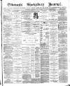 Eddowes's Shrewsbury Journal Wednesday 17 August 1887 Page 1