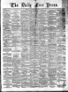 Aberdeen Free Press Saturday 21 February 1880 Page 1