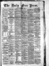 Aberdeen Free Press Friday 18 June 1880 Page 1