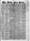 Aberdeen Free Press Saturday 05 February 1881 Page 1