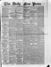 Aberdeen Free Press Monday 21 February 1881 Page 1
