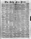 Aberdeen Free Press Friday 25 February 1881 Page 1