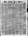 Aberdeen Free Press Saturday 21 May 1881 Page 1