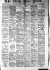 Aberdeen Free Press Wednesday 20 February 1884 Page 1