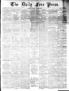 Aberdeen Free Press Friday 14 March 1884 Page 1