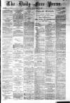 Aberdeen Free Press Monday 14 April 1884 Page 1