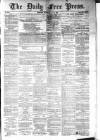Aberdeen Free Press Saturday 03 May 1884 Page 1