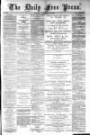 Aberdeen Free Press Tuesday 22 July 1884 Page 1