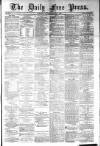 Aberdeen Free Press Saturday 02 August 1884 Page 1