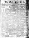 Aberdeen Free Press Friday 12 December 1884 Page 1