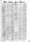 Aberdeen Free Press Friday 23 January 1885 Page 1