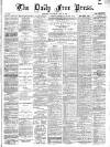 Aberdeen Free Press Wednesday 15 April 1885 Page 1