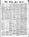 Aberdeen Free Press Friday 17 April 1885 Page 1
