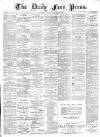 Aberdeen Free Press Saturday 05 December 1885 Page 1