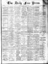 Aberdeen Free Press Friday 08 January 1886 Page 1