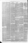 Aberdeen Free Press Thursday 04 March 1886 Page 6