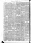 Aberdeen Free Press Wednesday 21 April 1886 Page 6