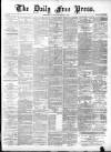 Aberdeen Free Press Monday 08 November 1886 Page 1