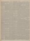 Aberdeen Free Press Wednesday 25 April 1888 Page 6