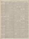 Aberdeen Free Press Thursday 26 April 1888 Page 6