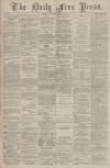 Aberdeen Free Press Monday 28 May 1888 Page 1
