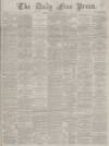 Aberdeen Free Press Saturday 16 June 1888 Page 1