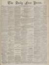 Aberdeen Free Press Wednesday 27 June 1888 Page 1