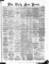 Aberdeen Free Press Monday 11 February 1889 Page 1
