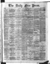 Aberdeen Free Press Wednesday 27 February 1889 Page 1