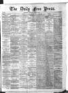 Aberdeen Free Press Wednesday 13 March 1889 Page 1