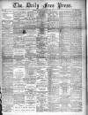 Aberdeen Free Press Saturday 14 March 1891 Page 1