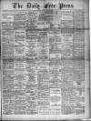 Aberdeen Free Press Saturday 21 March 1891 Page 1