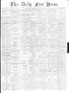 Aberdeen Free Press Saturday 23 May 1891 Page 1