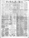 Aberdeen Free Press Tuesday 15 March 1892 Page 1