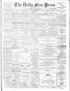 Aberdeen Free Press Friday 29 July 1892 Page 1